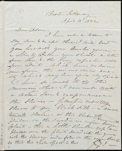 Letter from Caroline Weston, Boston, [Mass.], to Deborah Weston, Saturday, April 16, 1842