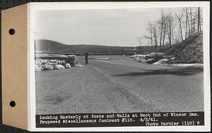 Contract No. 118, Miscellaneous Construction at Winsor Dam and Quabbin Dike, Belchertown, Ware, looking easterly at posts and walls at west end of Winsor Dam, Ware, Mass., Apr. 3, 1941