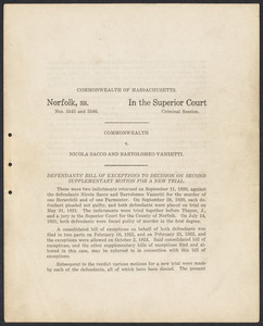 Sacco-Vanzetti Case Records, 1920-1928. Prosecution Papers. Ranney files: Defendants' Bill of Exceptions on Second Supplementary Motion for a New Trial, n.d. Box 26, Folder 5, Harvard Law School Library, Historical & Special Collections