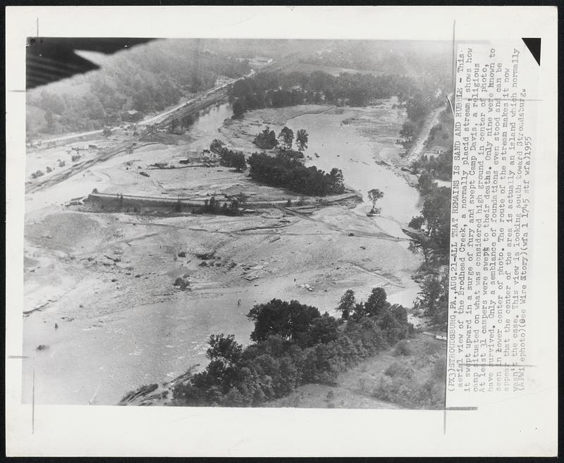 That Remains is Sand sand Rubble This aerial view of the Brodhead