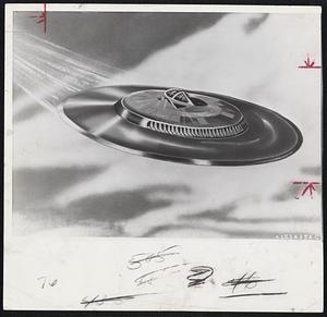 Artist's Conception of a disk-shaped, vertical rising aircraft that the Defense Department said could result from a project now underway. Project is being conducted for U.S. Air Force by a Canadian firm.