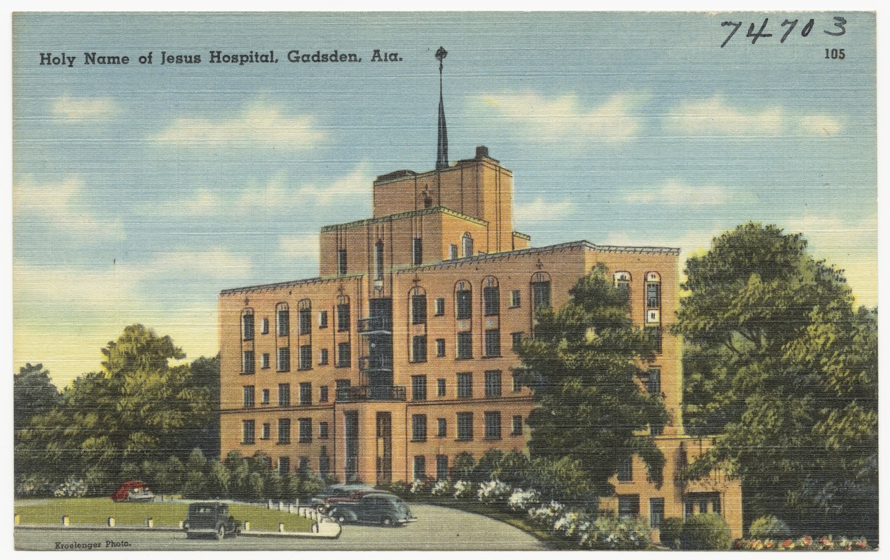 Holy Name of Jesus Hospital, Gadsden, Ala.