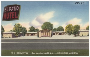 El Patio Autel, U.S. highway 66- east junction 260-77 & 60, Holbrook, Arizona
