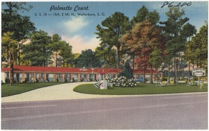 Palmetto Court, U.S. 15 -- 15A, 2 mi. N., Walterboro, S. C.