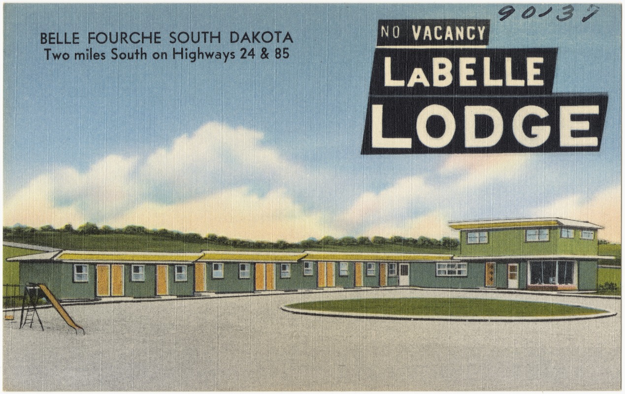 LaBelle Lodge, Belle Fourche, South Dakota, two miles South on highways 24 & 85