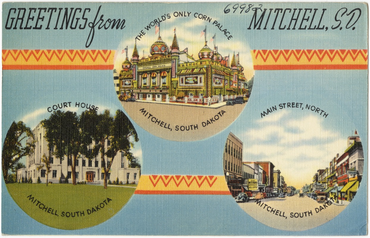 Greetings from Mitchell, S. D.
