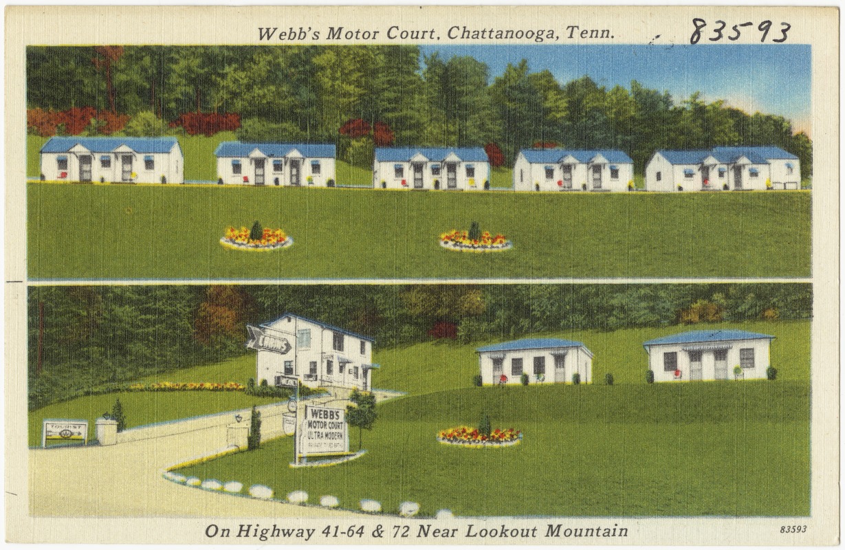 Webb's Motor Court, Chattanooga, Tenn., on Highway 41 - 64 & 72, near Lookout Mountain