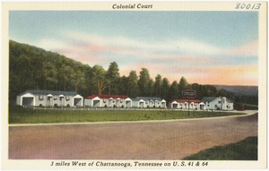 Colonial Court, 3 miles west of Chattanooga, Tennessee on U.S. 41 & 64