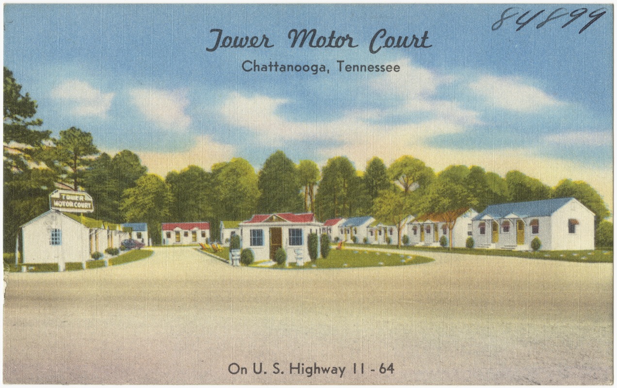 Tower Motor Court, Chattanooga, Tennessee, on U.S. Highway 11 - 64