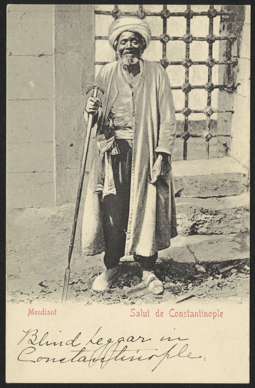 Blind Beggar in Constantinople - Digital Commonwealth