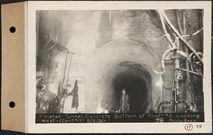 Contract No. 17, West Portion, Wachusett-Coldbrook Tunnel, Rutland, Oakham, Barre, finished tunnel concrete bottom of Shaft 6 looking west, Rutland, Mass., May 6, 1930