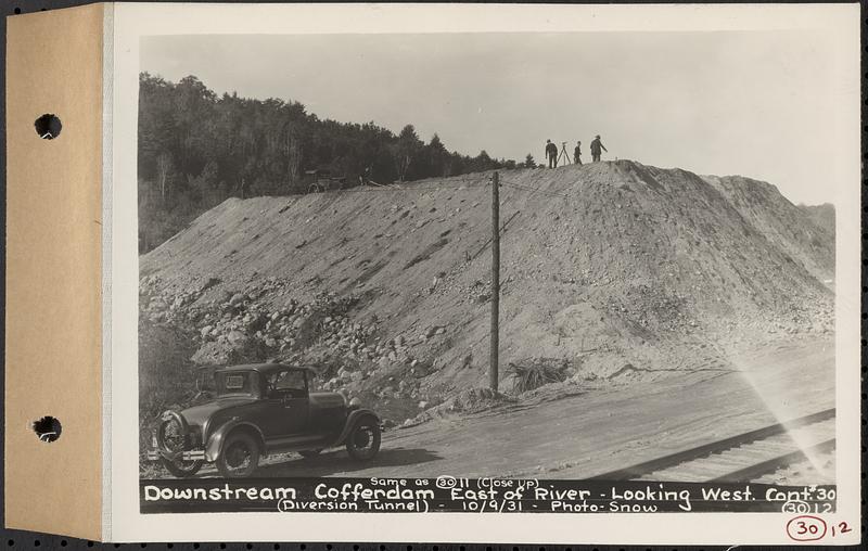 Contract No. 30, Stream Control Works at Main Dam, Swift River Reservoir, Belchertown, Enfield, Ware, downstream cofferdam east of river, looking west, diversion tunnel, Belchertown, Mass., Oct. 9, 1931