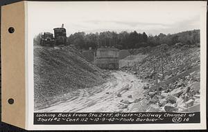 Contract No. 112, Spillway at Shaft 2 of Quabbin Aqueduct, Holden, looking back from Sta. 2+75, 10 feet left, spillway channel at Shaft 2, Holden, Mass., Oct. 9, 1940