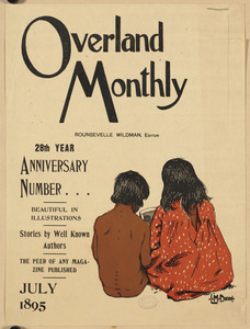Overland monthly, 28th year anniversary number... July 1895