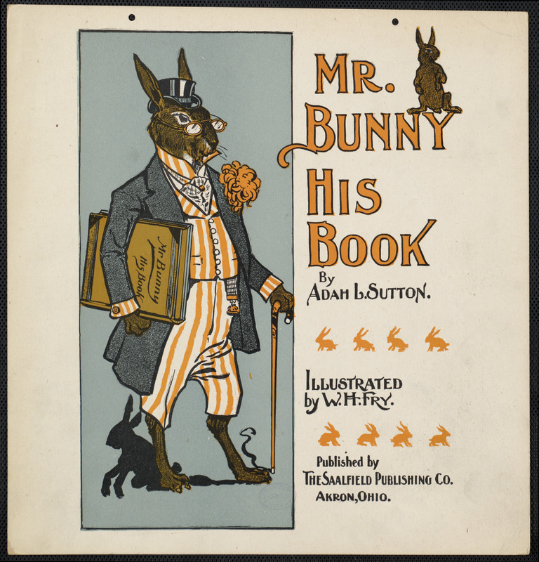 Mr. Bunny, his book by Adam L. Sutton