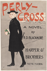Perly-Cross, a novel by R. D. Blackmore.