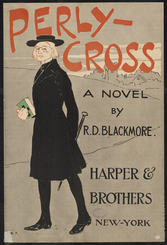 Perly-Cross, a novel by R. D. Blackmore.