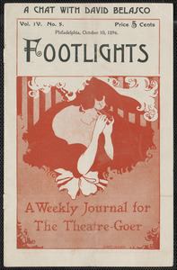 Footlights, a weekly journal for the theatre-goer. Philadelphia, October 10, 1896.