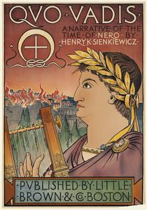 Quo vadis, a narrative of the time of Nero, by Henry K. Sienkiewicz