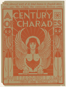 A century of charades by William M. Bellamy