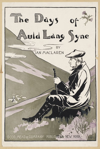 The days of auld lang syne by Ian MacLaren
