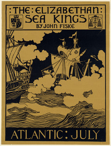 Atlantic: July. The Elizabethan sea kings by John Fiske