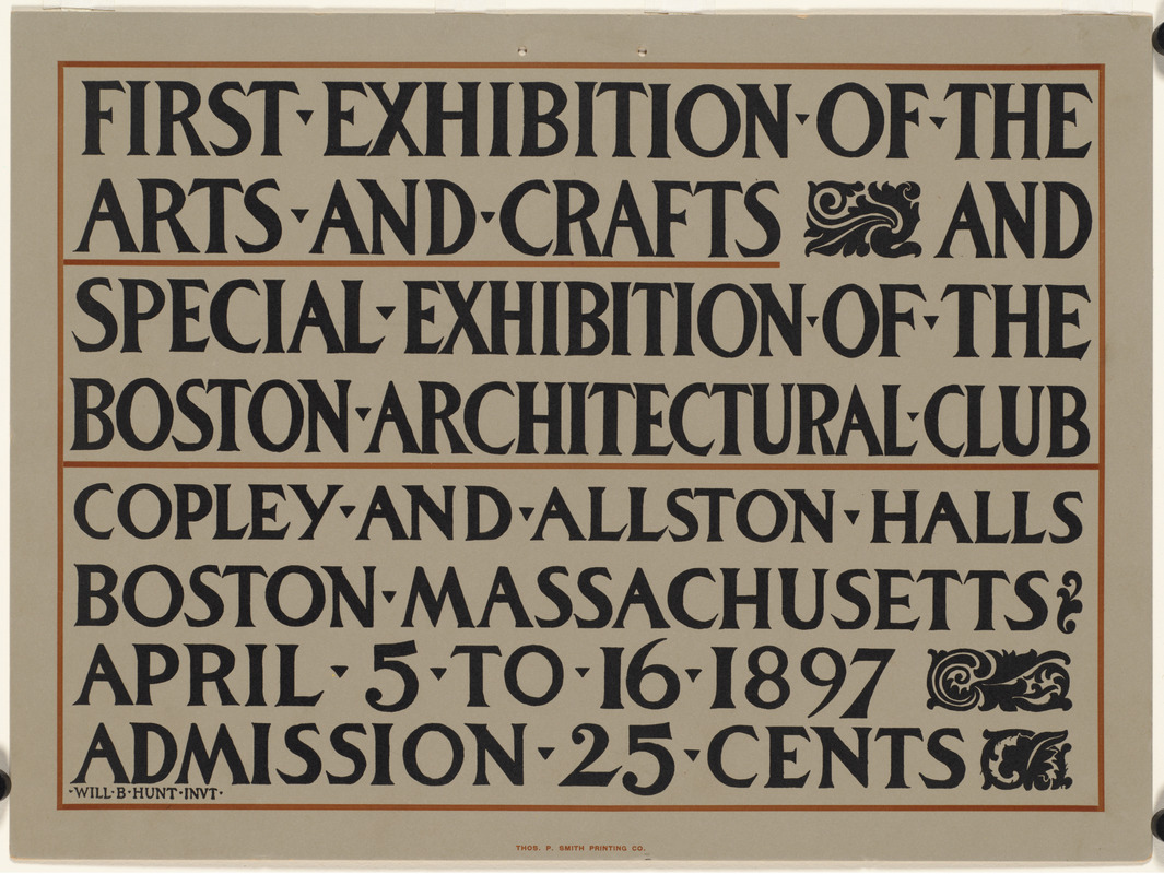 First exhibition of the arts and crafts and special exhibition of the Boston Architectural Club