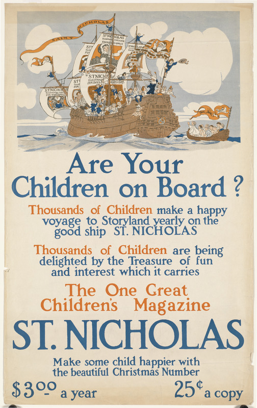 Are your children on board? The one great children's magazine, St. Nicholas