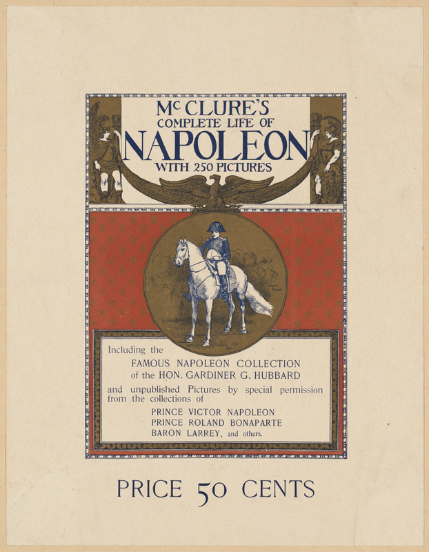 McClure's complete life of Napoleon with 250 pictures