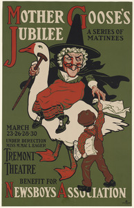 Mother Goose's jubilee, a series of matinees