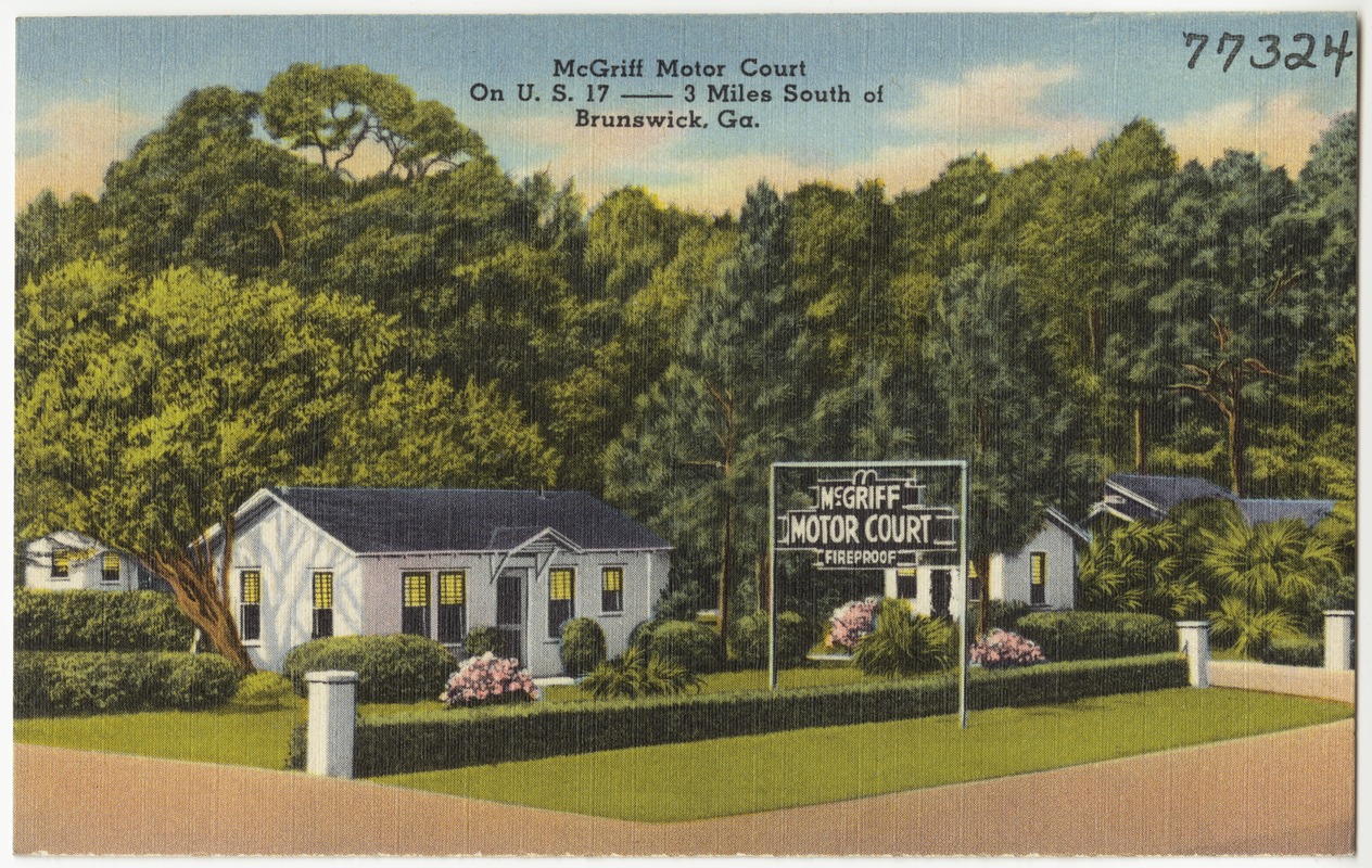 McGriff Motor Court on U. S. 17 -- 3 miles south of Brunswick, Ga.