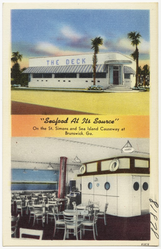 The Deck, "Seafood at Its Source", on the St. Simons and Sea Island Causeway at Brunswick, Ga.