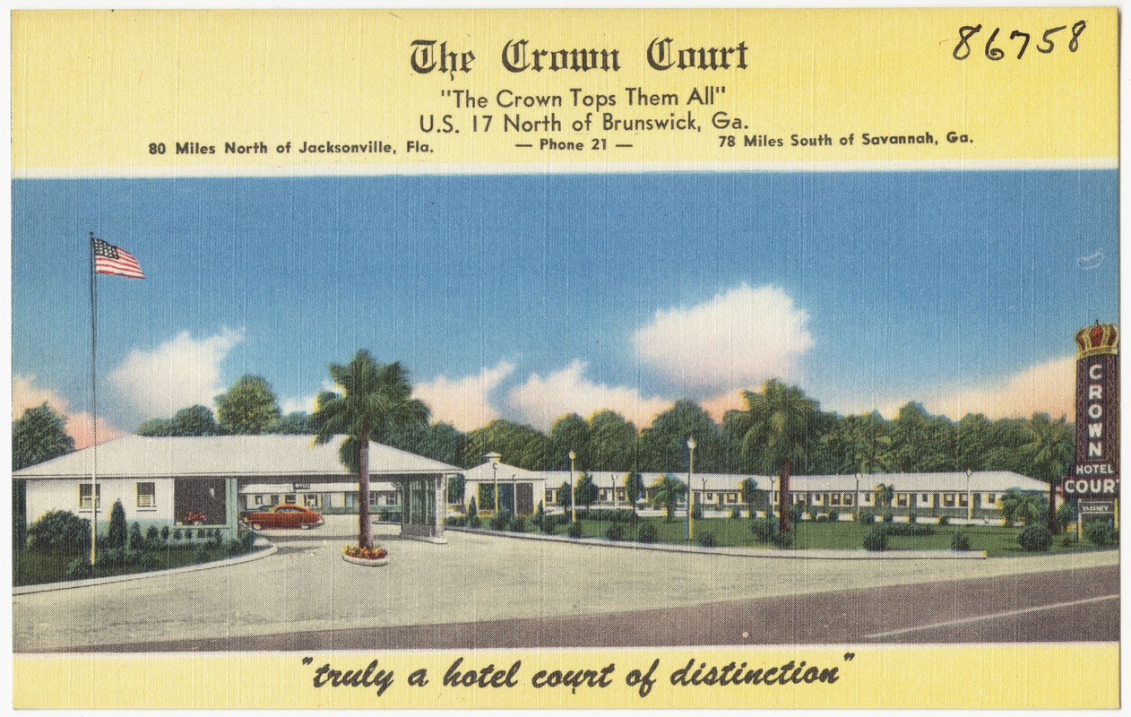 The Crown Court, "The Crown Tops Them All", U.S. 17 North of Brunswick, Ga.