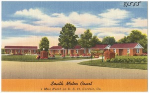 South Motor Court, 1 mile north on U. S. 41, Cordele, Ga.
