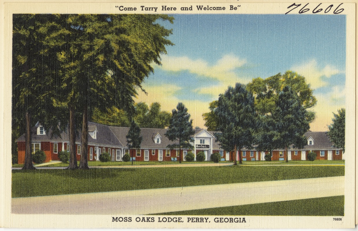 Moss Oaks Lodge, Perry, Georgia -- "Come Tarry Here and Welcome Be"