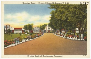 Georgia Court -- center of Ringgold, Georgia, U. S. 41, 17 miles south of Chattanooga, Tennessee
