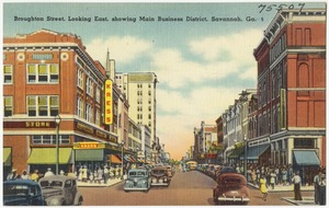Broughton Street, looking east, showing main business district, Savannah, Ga.