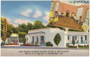 Old South Manor Motor Court & Restaurant on U. S. 17, 4 1/2 mi. s., Savannah, Ga.