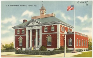 U. S. Post Office building, Dover, Del.