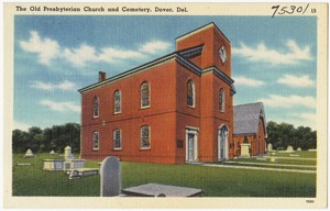 The old Presbyterian church and cemetery, Dover, Del.