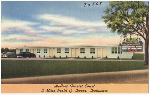 Heller's Tourist Court, 2 miles north of Dover, Delaware