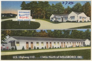 Hickman's Restaurant and Motel, U.S. Highway 113... 1 mile north of Millsboro, Del.