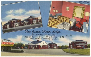 New Castle Motor Lodge, New Castle, Delaware, located on Du Pont Blvd. -- U. S. Routes 13 & 40, 7 miles south of Wilmington, Del.