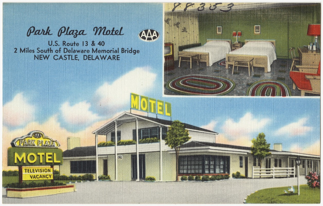 Park Plaza Motel, U.S. Route 13 & 40, 2 miles south of Delaware Memorial Bridge, New Castle, Delaware