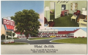 Motel de Ville, Route 13 and 40,  Du Pont Parkway, New Castle, Delaware
