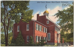 Old court house, New Castle, Delaware