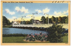 Bridge over Silver Lake, Rehoboth Beach, Del.