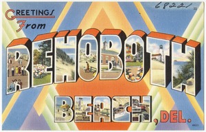 Greetings from Rehoboth Beach, Del.