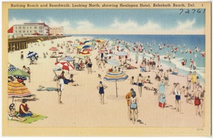 Bathing beach and boardwalk, looking north, showing Henlopen Hotel, Rehoboth Beach, Del.