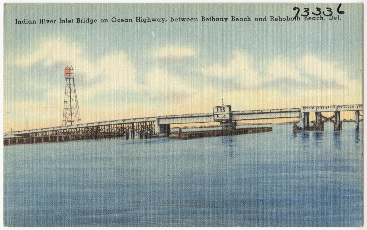 Indian River Inlet Bridge on Ocean Highway, between Bethany Beach and Rehoboth Beach, Del.